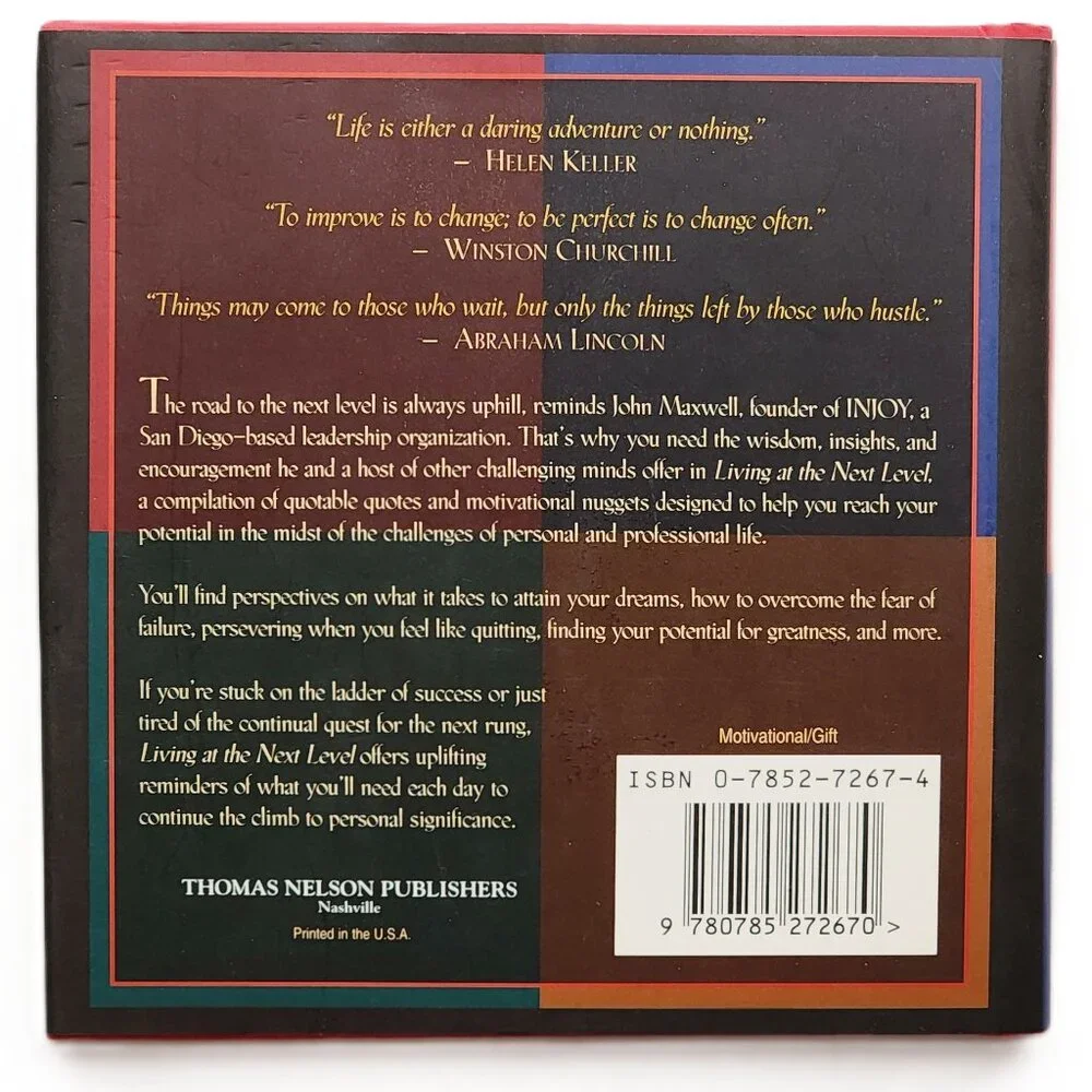 Living at the Next Level: Insight for Reaching Your Dreams by John C Maxwell